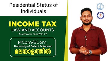 Residential status of Individuals | Income Tax in malayalam | Calicut University | Exam | BCom/M.Com