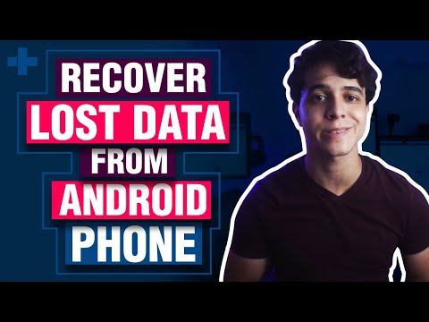 How to Recover Lost Data from Android Phone (2021 Update)