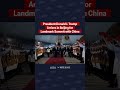President Trump lands for a landmark summit with China