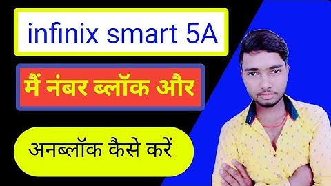 how to infinix smart 5A mobile mein number block aur unblock kaise karen/100#technicalHardoi#infinix