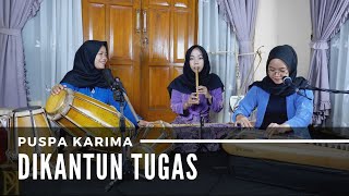 Puspa Karima - Dikantun Tugas - Lagu Sunda (LIVE)