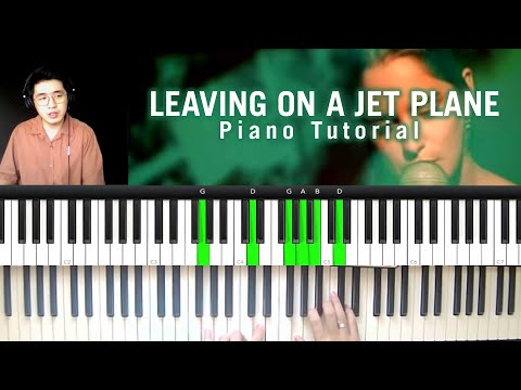 Not Angka Leaving On A Jet Plane - John Denver Piano Tutorial
