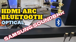 Samsung B650 Soundbar Setup ~ HDMI ARC, Bluetooth and Optical Cable !!