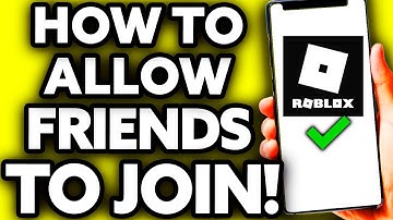 How To Allow Friends to Join Your Private Server in Roblox