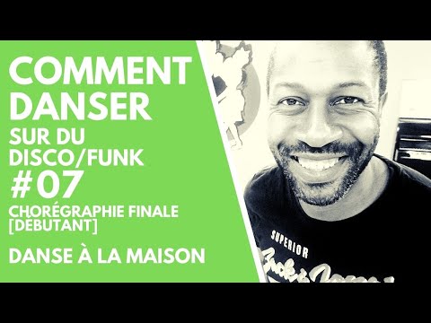 Comment danser sur du DISCO/FUNK facilement #07