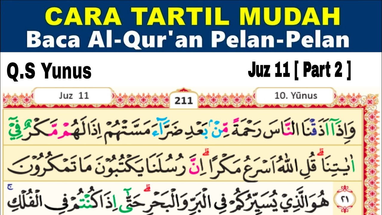 Nada Yang Mudah Untuk Tadarus Orang Terbata bata Membaca Al quran || Ngaji Pelan Surah Yunus Juz 11