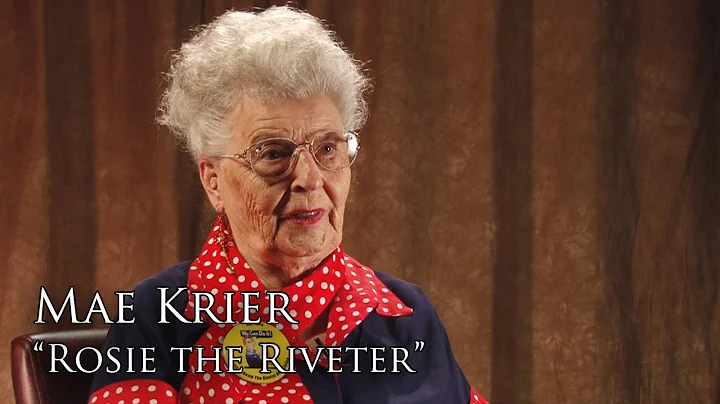 Mae Krier, "Rosie the Riveter" during WWII (Full I...