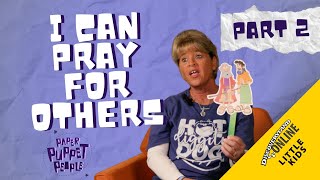 I Can Pray For Others / The Church Prays for Paul and Barnabas - Little Kids Discoveryland Online