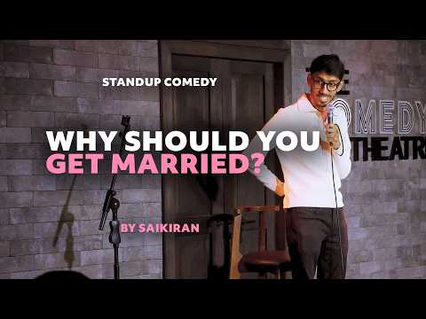 Purpose of Getting Married? | MATRIMANIA Episode 2 | Standup Comedy by Saikiran