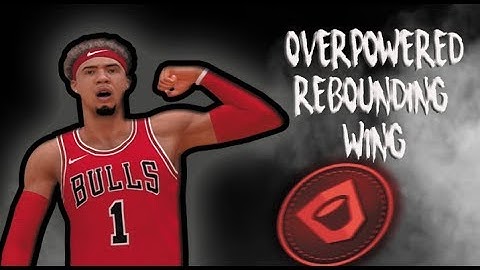 I MADE THE MOST OVERPOWERED REBOUNDING WING ON NBA 2K20