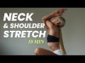 10 minute stretches for neck shoulder  upper back pain relief to release tension and relax