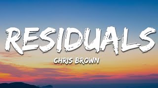 Chris Brown - Residuals (Lyrics)