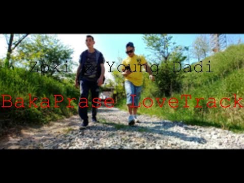 ZOKI X YOUNG DADI-BAKA PRASE LOVETRACK (Official Music Video)