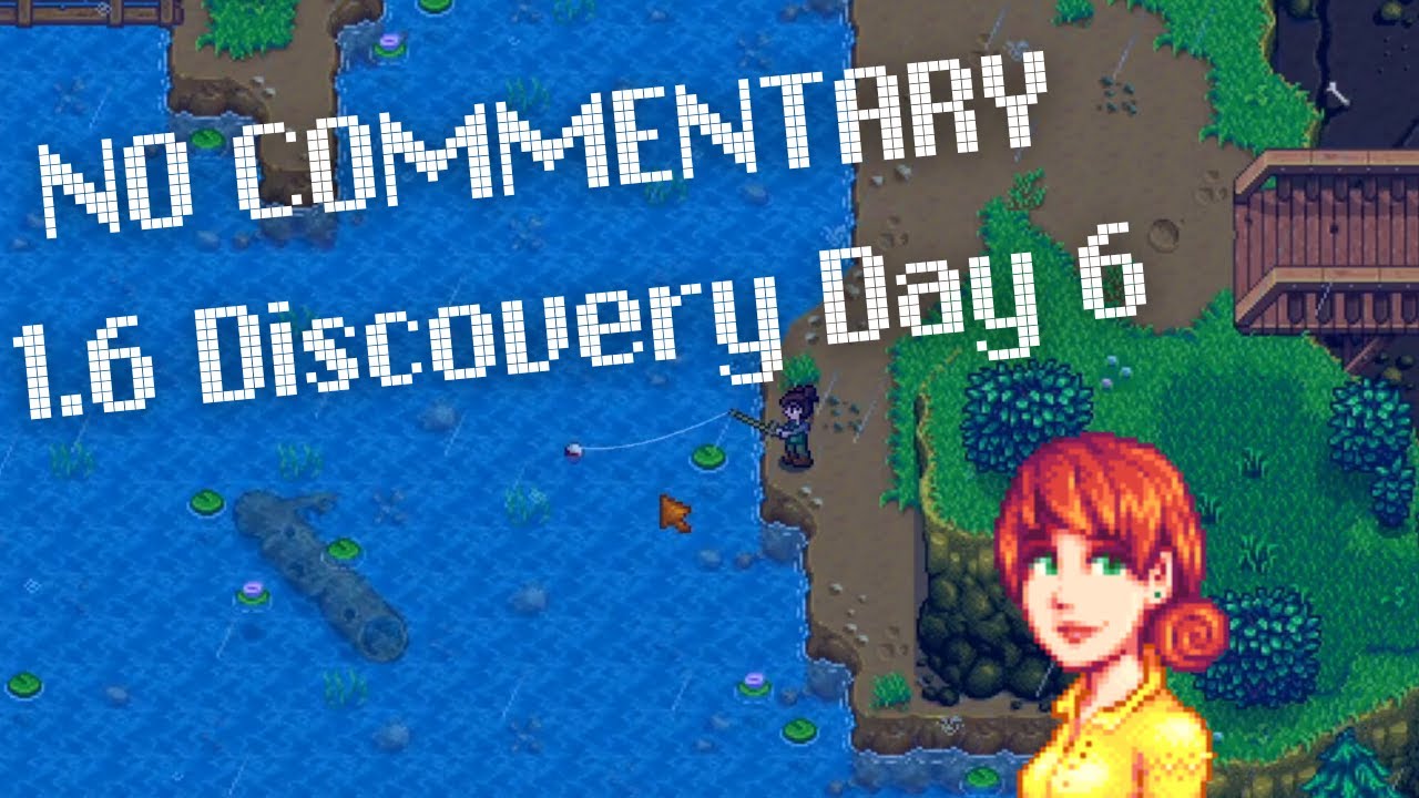 NO COMMENTARY Stardew Valley Day 6 Chill Run - Discovering 1.6 - YouTube