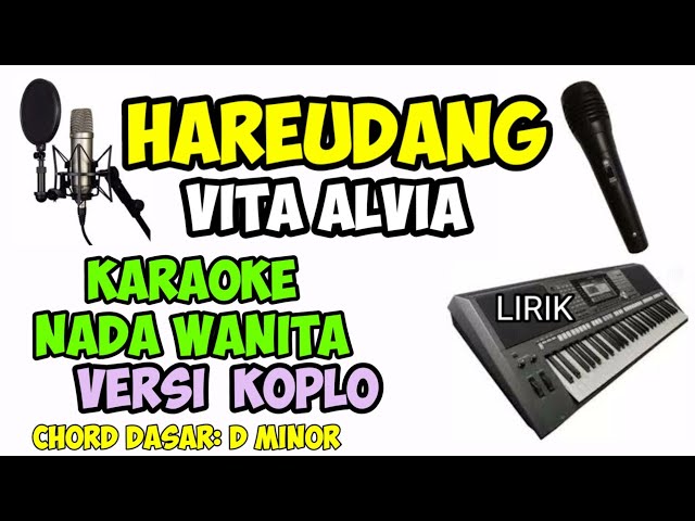 KARAOKE HAREUDANG KOPLO NADA WANITA class=