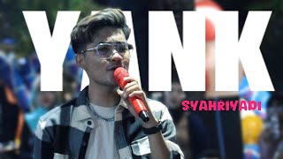 YANK/ SYAHRIYADI , Live Concert at 0km Banjarmasin ( OFFICIAL MUSIC VIDEO ) @Syahriyadi