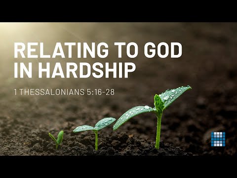 Relating to God in Hardship