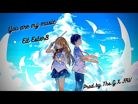 Eit Easter8 - You are my music [Official Audio] ต้นฉบับ