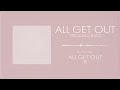 All Get Out - Trending Back