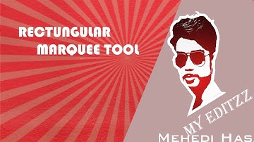 Adobe Photoshop  CC 2017 Rectangular Marquee,Elliptical,Single Row & Column Marquee Tool (Class-3)