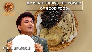 Chef Vikas ने खाने के बाद क्यों दिखाई अपनी Plate?| MasterChef India New Season| Ep 32 | Full Episode