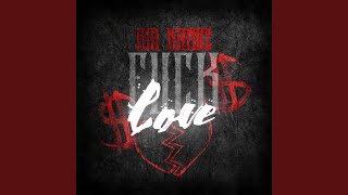 Fuck Love - Kai Bandz