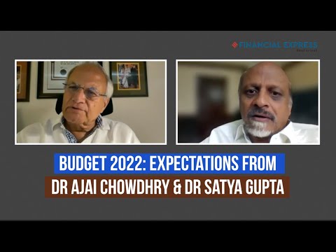 Budget 2022: Expectations from Dr Ajai Chowdhry & Dr Satya Gupta