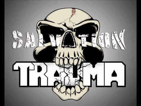 Salvation Trauma - kill me again