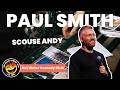 Paul Smith | Scouse Andy