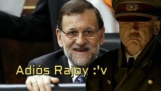 Hitler es informado del fin del gobierno de Rajoy