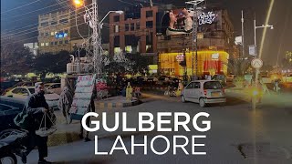 Gulberg Main Market Lahore | Gulberg Night View | Winters in Lahore | 4K