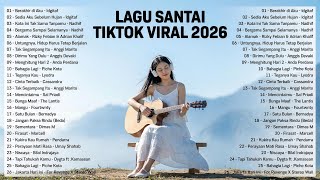 Lagu Pop Santai 2026  Bahagia Lagi Berakhir Di Aku  Playlist Chill Untuk Bekerja U0026 Belajar