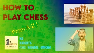 How To Play Chess | A-Z Guide For Starters | NS Knights screenshot 5