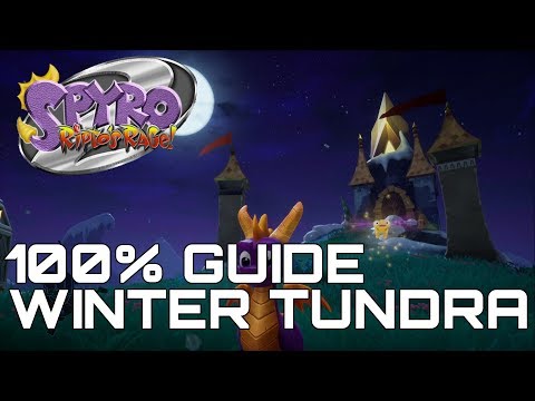 Spyro 2 Ripto's Rage (Reignited) 100% Guide WINTER TUNDRA (ALL ORBS, GEMS...)