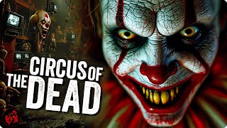 CIRCUS OF THE DEAD