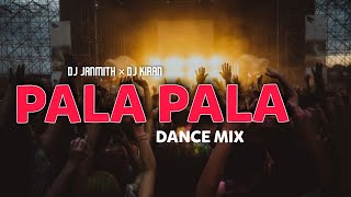 PALA PALA PALANE  | DANCE MIx DJ JANMITH AND KIRAN