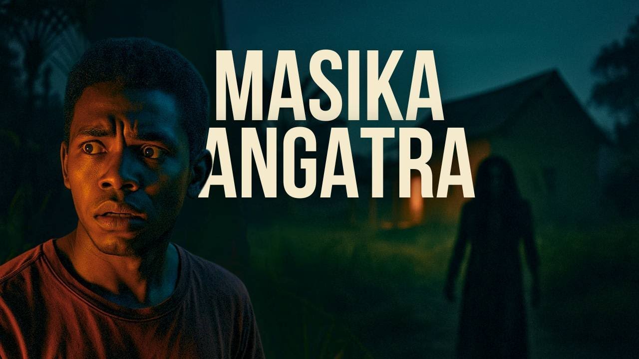 MASIKA ANGATRA 😱 Tantara Gasy Lava Mampatahotra (MALAGASY FM)