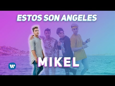 Estos Son Angeles - Mikel