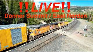 Live East Norden California Donner Pass Summit UNION PACIFIC S ROSEVILLE SUB