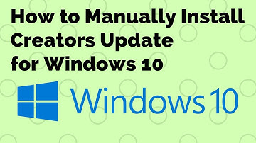 How to Manually Install Creators Update for Windows 10