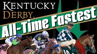 Legendary Performances | Fastest Kentucky Derby Winners of All Time!