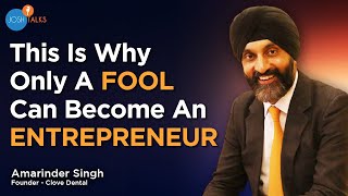 5 Key Skills Required To Be A Successful Entrepreneur | Amarinder Singh | Clove Dental | Josh Talks