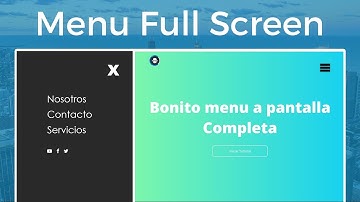 🔵 Como hacer un Menu Full Screen y responsive | Con Html, Css y Js