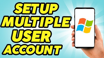 How to Set Up Multiple User Accounts in Windows - 2025