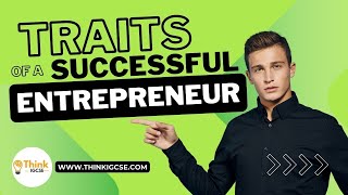Traits of a successful Entrepreneur