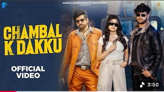 Download Lagu Chambal Ke Dakku | Masoom Sharma | Sachin Production  MP3 Download Lagu Chambal Ke Dakku | Masoom Sharma | Sachin Production  MP3