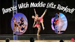 Dances With Maddie Lifts Ranked!