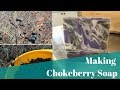 Making Chokeberry Soap - Summer Shorts 2018