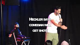 Heckler Says Comedian Will Get Sh*t!