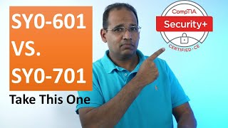 Security+ SY0-701 vs. SY0-601